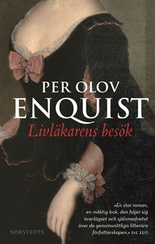 Efter föreläsningen blir det bokförsäljning och signering. Arr: Kultur- och fritidsnämnden samt ABF LITTERATURCIRKEL Livläkarens besök av Per Olov Enquist Tisdag 25 april kl. 18.