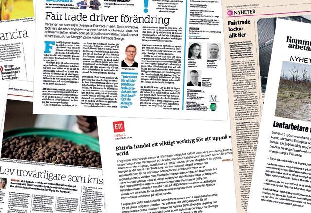 FAIRTRADE I PRESS & DIGITALA MEDIER Press Kärnan i föreningens verksamhet är att sprida information om hur Fairtrade fungerar och hur villkoren för odlare och anställda i länder med utbredd fattigdom