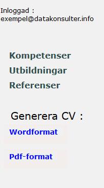 14. Generera CV Du kan generera CV från de uppgifter du för in i din profil, både i