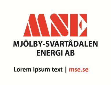 Den streckade linjen på logobilderna symboliserar friområdet. MSE Det finns några varianter av logotypen med givna storleksförhållanden.