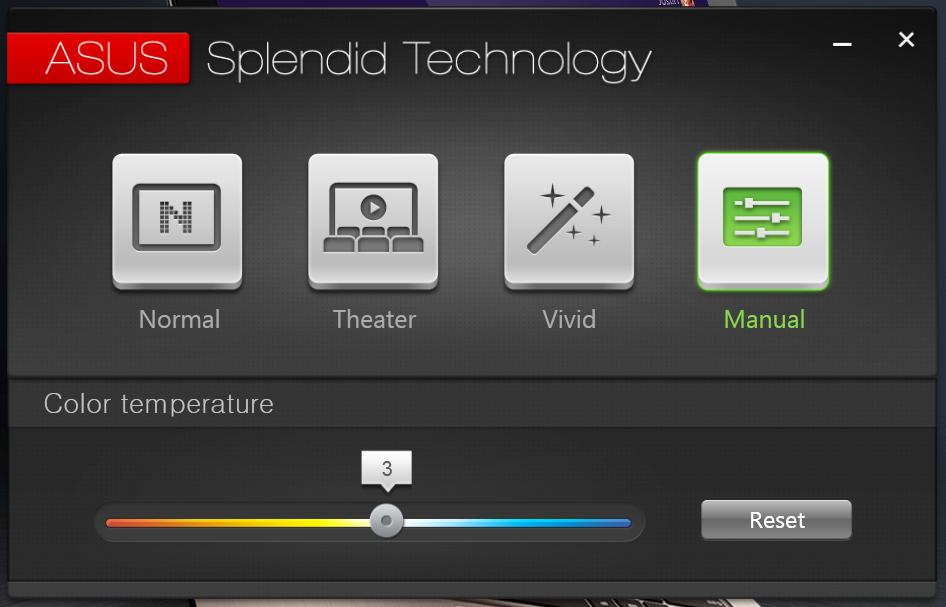 Splendid Klicka på denna app för att öppna fönstret ASUS Splendid Video förbättringsteknologi och växla mellan förbättringslägen för dessa visningslägen: Normal, Theater (Teater), Vivid (Livlig),