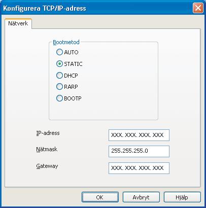 Installera konfigurationsverktyget BRAdmin Light Inställning av IP-adress, subnet-mask och gateway med hjälp av BRAdmin Light Skrivarserverns lösenord är som standard access.