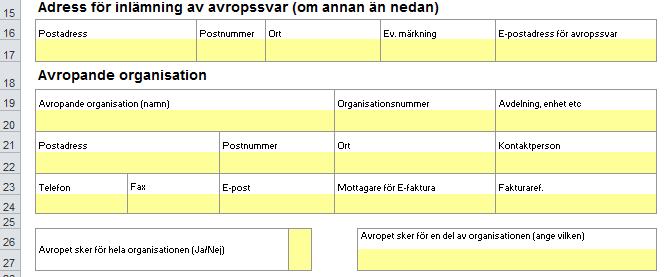 Sid 11 (36) I dessa rutor ska den avropande organisationen fylla i uppgifter