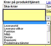 3 Den Vara/Tjänst bladet gäller specificeras på rad 4 och hämtas från Här fylls produktspecifika krav i.