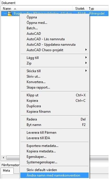 Arbeta med Ändra namn med namnkonvention Om projektet har en aktiv namnkonvention, så kan den användas för att döpa om filer, med