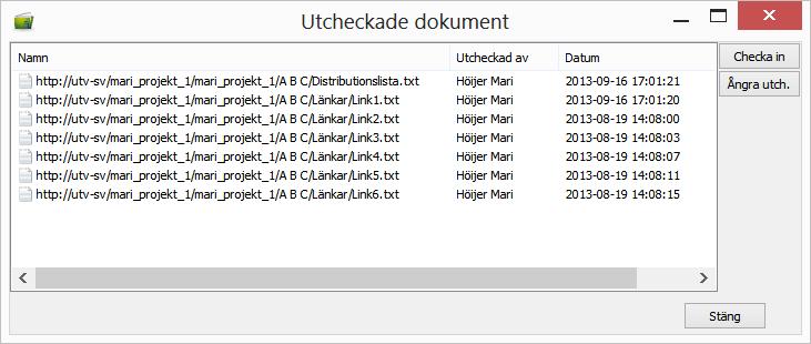 Arbeta med Utcheckade dokument I fönstret Utcheckade dokument visas vilka dokument på SharePoint som checkats ut för redigering av