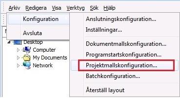 Konfiguration Konfigurera: Ändra konfigureringen i befintlig mall. Lägg till: Skapa ny mall, använder befintliga mallar som grund.