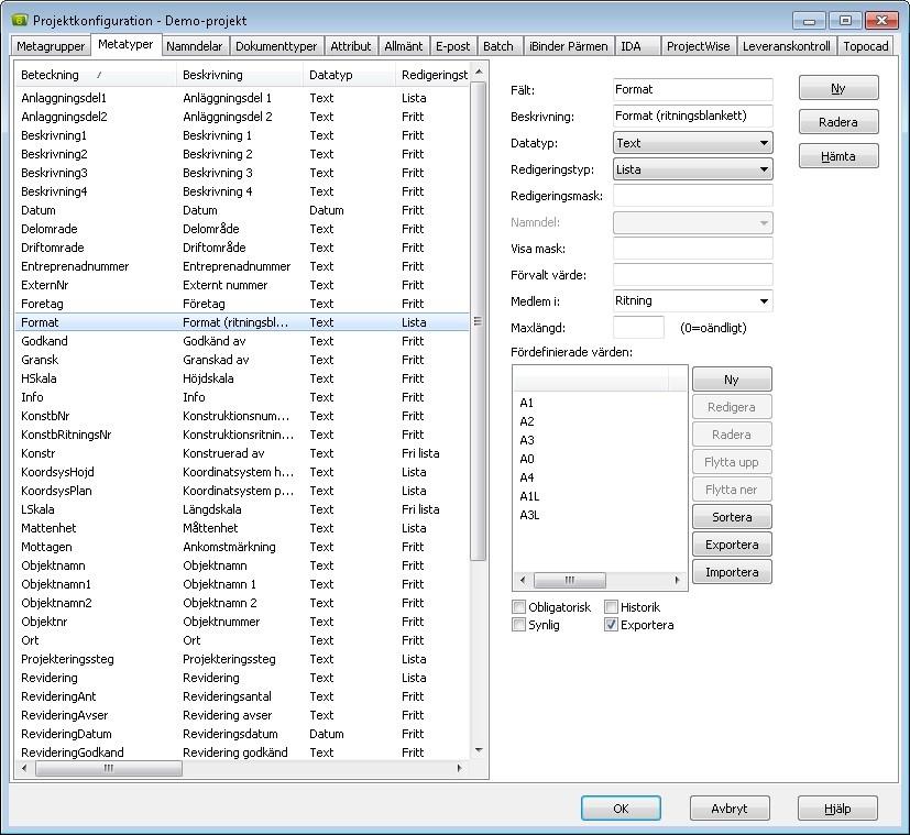 Chaos desktop manual Projektkonfiguration - Import/export metatyper För att enklare skapa projektkonfiguration kan värden importeras från befintliga projektkonfigurationer.