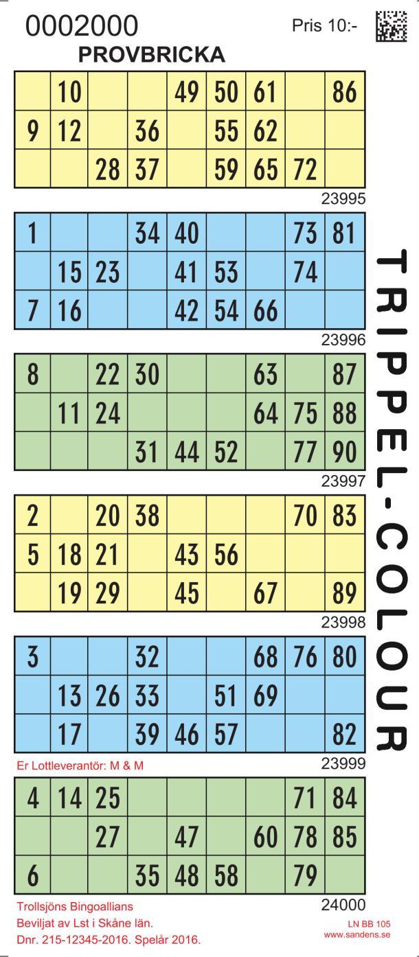 Kuponger Trippel-Colour E-Kupong Trippel-Colour Beskrivning Ark med 6 brickor Enkelblad Alla talen 1-90 finns på arket Uppläggningar