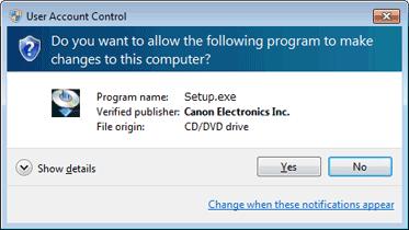 Programinstallation För Windows 8.1/8/7/Vista Klicka på [Yes] [Ja] eller [Allow] [Tillåt] om skärmen [User Account Control] [Kontroll av användarkonto] visas. VIKTIGT!