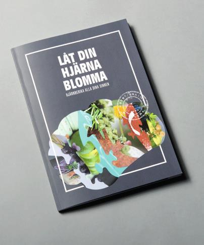 UTBILDNING TEXTBOOK Låt din hjärna blomma Är du redo för goda nyheter? Din hjärna är evigt formbar! Det bildas nya hjärnceller varje dag och vi vet hur du bäst tränar dem.