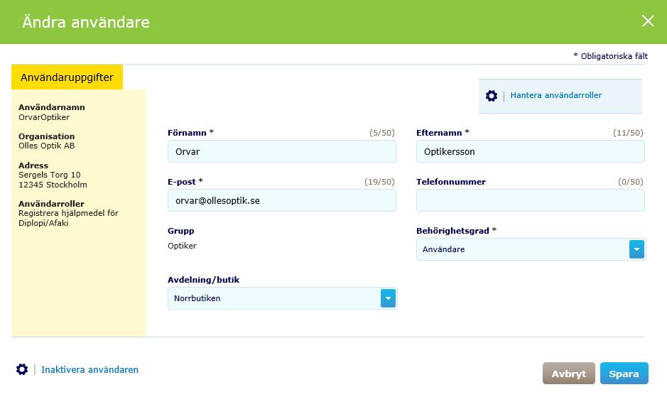 6.2.2 Ändra användare Klicka på vald användare i listan. En dialogruta öppnas. Editera informationen och spara.