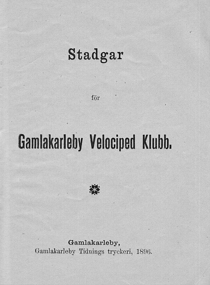 Stadgar för Gamlakarleby Velociped Klubb.