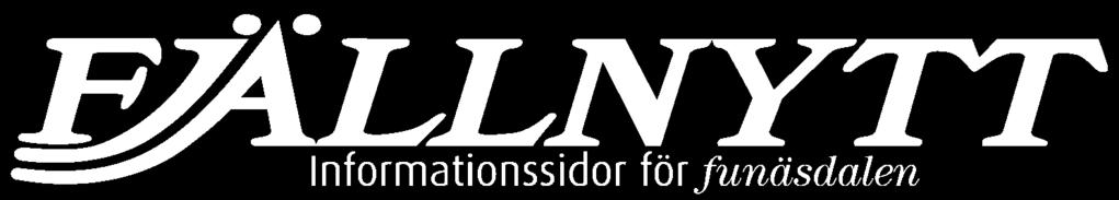 Funäsfjällen Annonsbokning: info@fjallnytt.com Tel. 0684-651 80 Gäller 24-31/5 NR 15 2017 Kommande nr: Nr 16 kommer onsdag 31/5 Nr 17 kommer onsdag 14/6 manusstopp onsdag 7/6 kl.