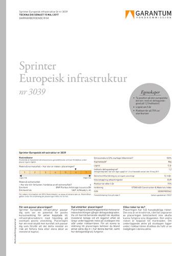 I det fall prisutvecklingen är positiv multpliceras utvecklingen med en indikativ deltagandegrad om 1,2. Positiv utveckling av indexet beräknas i EUR, vilket innebär en valutakursrisk.