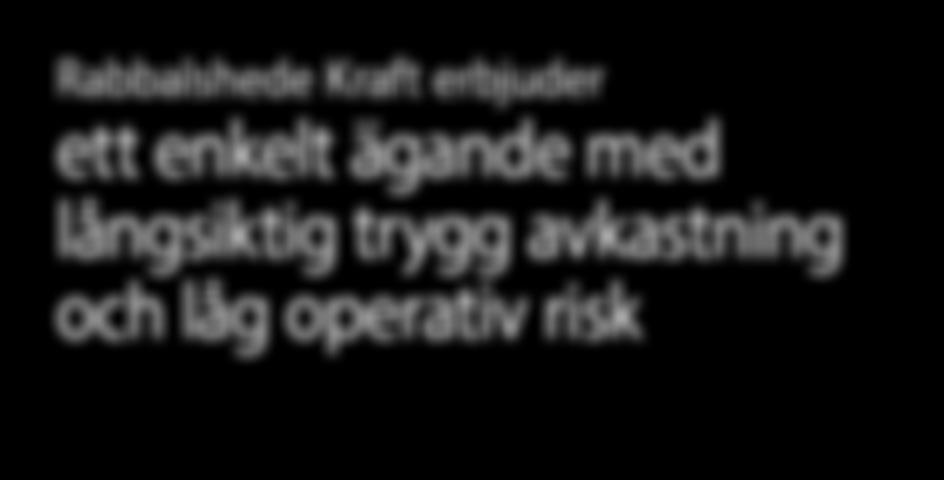 Vi är ett oberoende tjänsteföretag och driver sedan flera år tillbaka olika generationer av vindkraftverk från Siemens, Vestas, Nordex och Enercon, vilket gör att bolaget väl känner till de olika