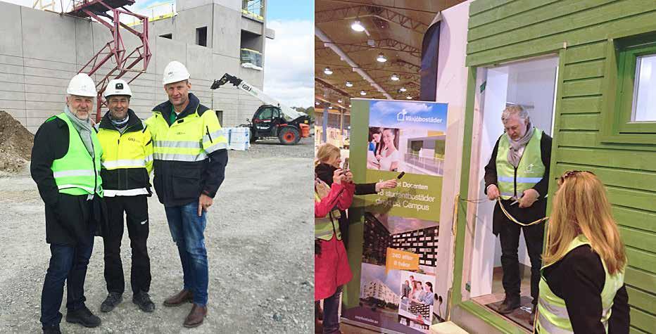 MER OM PROJEKTEN FÖR GBJ ENTREPRENAD Den 10 maj besökte bostadsminister Peter Eriksson Kv. Docenten i Växjö där vi bygger butiker och 250 studentlägenheter.