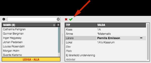 3. Markera det objekt som du vill byta ut i valdalistan. 4. I objektlistan klickar du nu på det objekt du vill använda istället.