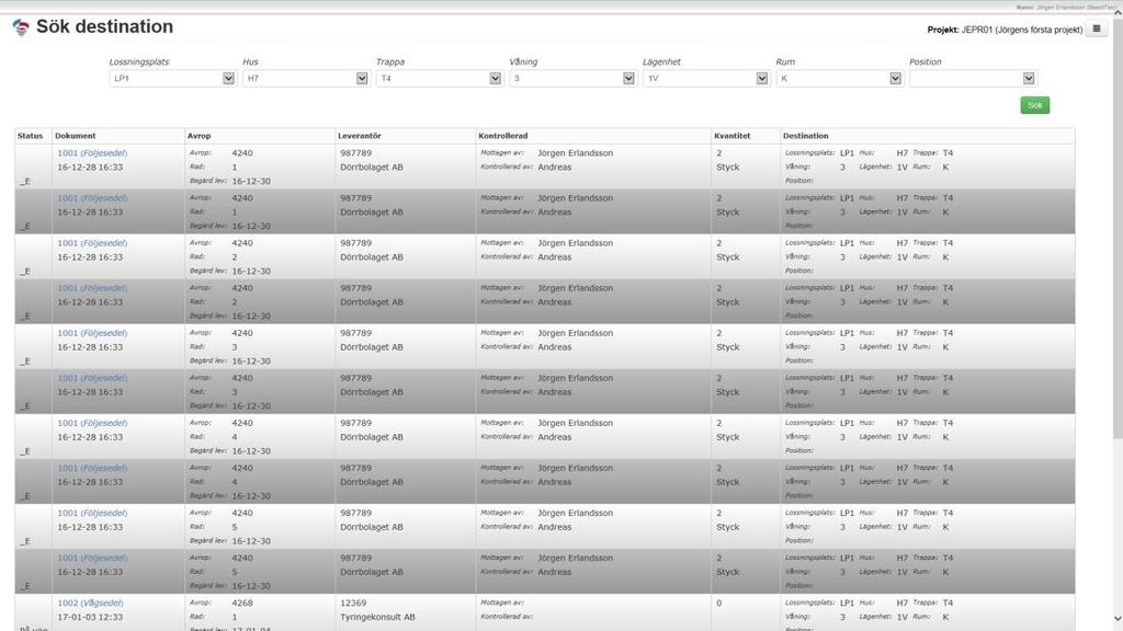 2.11.4 Godssökning genom att välja destination. Här gäller det att söka efter vad som levererats till en specifik destination.