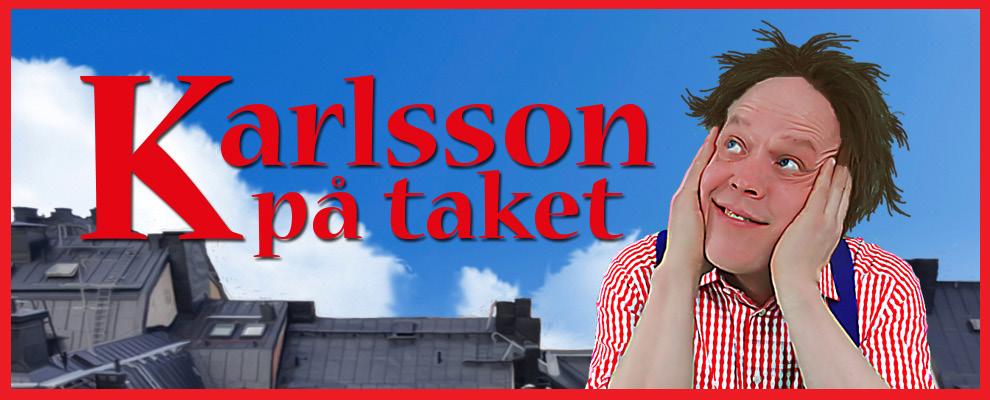 Vi är glada över att kunna erbjuda sommarens familjeföreställning KARLSSON PÅ TAKET på Lerbäcks Teater för unga 9-15 år i Hallsbergs kommun! Torsdag 13 juli (Tid ca 11.30-17.00).