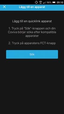 Dessutom går det både snabbt och enkelt att ansluta covivas Smartbox.