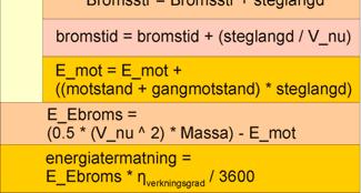 5. Förklaring av parametrarna, v_max_kmh utgångshastighet steglängd efter vilket avstånd beräkningen skall upprepas straeka_utan_stigning avstånd från stationsmitt till början av stigningen S