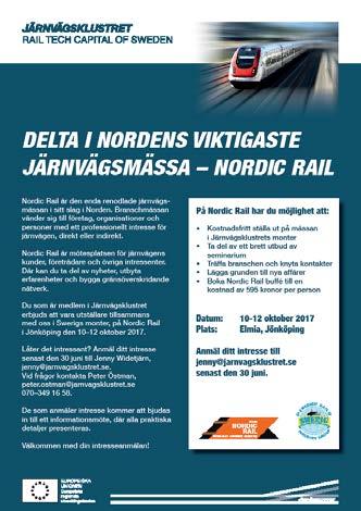 Nordic Rail 2017, 10-12 oktober JvK deltar som medutställare i SWERIG monter Planeringen pågår Inbjudan till medlemsföretagen har