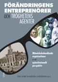 De professionella är gräsrotsbyråkrater (street level bureaucrats, Lipsky 1980) Organisations och verksamhetsutveckling (förändringsprocesser) blir inte rationella.