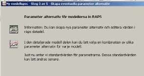 Det hade varit möjligt att göra en prognos från basåret 1995 och fram till slutåret 2015.