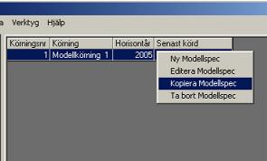 Kopiera modellkörning 1 Skapa en ny modellkörning med andra antaganden 29. B a s k ö rningen är färdig.