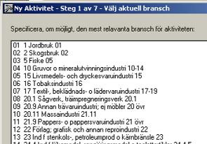 Välj aktuell bransch 33. I nästa steg går det att ange aktuell bransch för antagen sysselsättningsminskning. Det finns 49 Branscher att välja p å.