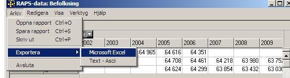 Exportera till Excel Högerklicka för snabbrapport 38. Gå tillbaka till själva rapporten.