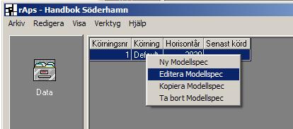 Klicka på alternativet Editera Modellspec. Högerklicka på ordet Default. En dialogruta visas. Klicka på alternativet Editera Modellspec.