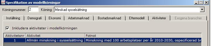 För att lägga till den sysselsättningsförändring som skapats i aktivitet 1 måste denna läggas in i modellkörning 2.