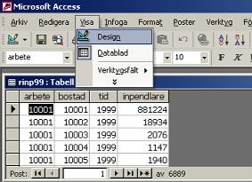 Kolla även antalet rader i tabellfönstrets underkant. Tabellen innehåller 6 889 rader. Det är samma antal som uttaget från raps internetdatabas. 22.