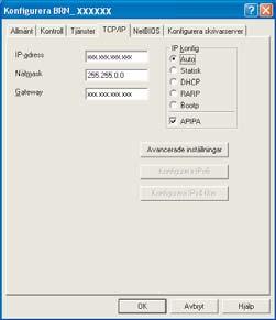 3 Klicka BRAdmin Professional och följ anvisningarna på skärmen. 4 Skriv IP-adress, Nätmask och Gateway, och klicka sedan på OK.