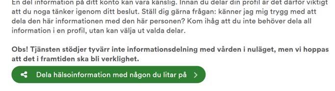Användaren väljer aktivt att gå till delningsfunktionen som är en separat funktion i Hälsa för
