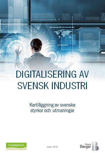 För drygt ett år sedan presenterade vi en kartläggning avseende digitaliseringen av svensk industri > Digitalisering påverkar industrier på olika sätt och med varierande takt och timing Stort