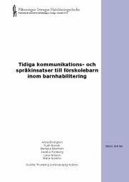 Tidiga kommunikations- och språkinsatser till förskolebarn http://www.