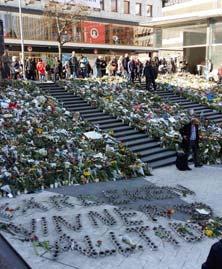 (Foto: Gunilla Kinnman) Sant eller falskt Text: Bodil Svensson När det här skrives har snart två veckor gått sedan illdådet på Drottninggatan i Stockholm då fyra människor mejades ner och dödades och