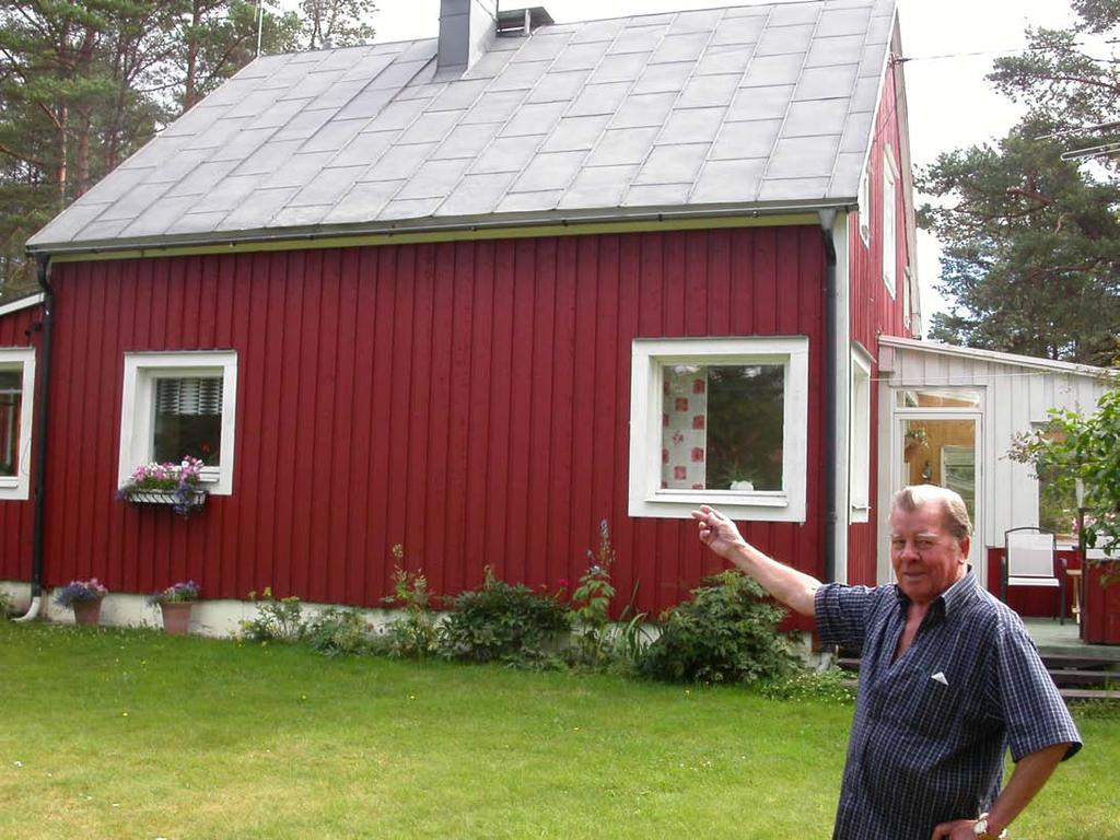 21 Det här huset köpte min dotter Marika Rönnqvist / Holm och mågen Peder Holm förra året, säger förre Glasmästaren Arne Rönnqvist.