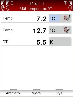 TA-SCOPE Snabbmätning 5 Om två givare mäter visas temperaturdifferensen DT ( T) men kan alternativt döljas. Tryck på funktionsknappen Alternativ.