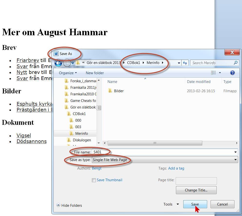 Spara ett samlingsdokument När dokumentet är klart: Spara som... I mappen Merinfo med filformat Webbsida Namnge filen S1_234.