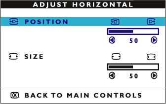 The OSD Controls 4) Tryck på eller knappen för att flytta bilden åt vänster eller höger.