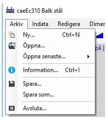 caeec310 Balk stål Sidan 7(33) 3 Instruktioner Programmets funktioner gås igenom flik för flik. 3.1 Arkiv Figur 2.