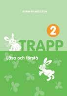 SVENSKA Nyhet LÄS- OCH SKRIVTRÄNING Tripp, Trapp, Trull läsförståelse steg för steg. Tripp, Trapp, Trull är en ny läsförståelseserie för lågstadiet.