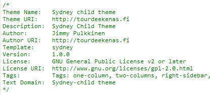 Figur 5: functions.php filens kod tillämpad till Sydney child theme (Docs. 2017) Style.css filen i undertemat måste börja med ett kommenterat stycke innehållande information om temat.