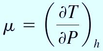 Tillståndsekvationer Joule-Thomson-koefficienten När ett flöde passerar genom en strypventil (konstant entalpi, h) sjunker trycket och även temperaturen kan förändras.