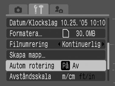 Ställa in funktionen för automatisk rotering Inställningsratt Kameran är utrustad med en intelligent orienteringssensor som identifierar orienteringen för en bild som tas med kameran vertikalt, och