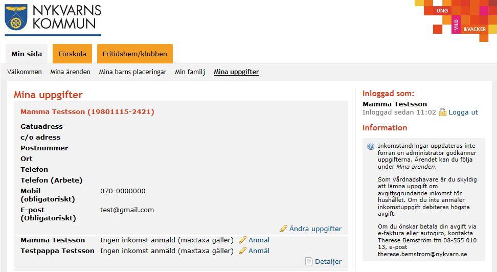 Ändra kontakt- och inkomstuppgifter Logga in på e-tjänsten förskola och fritidshem/klubben på